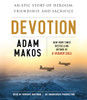 Devotion: An Epic Story of Heroism, Friendship, and Sacrifice (AudioBook) (CD) - ISBN: 9780553398410