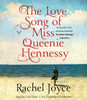 The Love Song of Miss Queenie Hennessy: A Novel (AudioBook) (CD) - ISBN: 9780553410105