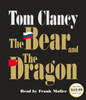 The Bear and the Dragon:  (AudioBook) (CD) - ISBN: 9780553545289
