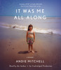 It Was Me All Along: A Memoir (AudioBook) (CD) - ISBN: 9780553546255