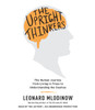 The Upright Thinkers: The Human Journey from Living in Trees to Understanding the Cosmos (AudioBook) (CD) - ISBN: 9780553551112