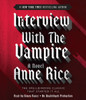 Interview with the Vampire:  (AudioBook) (CD) - ISBN: 9780553552102