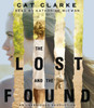 The Lost and the Found:  (AudioBook) (CD) - ISBN: 9780735207318
