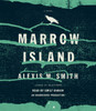 Marrow Island:  (AudioBook) (CD) - ISBN: 9780735284661