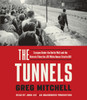 The Tunnels: Escapes Under the Berlin Wall and the Historic Films the JFK White House Tried to Kill (AudioBook) (CD) - ISBN: 9780735285842