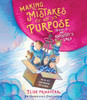 Making Mistakes on Purpose:  (AudioBook) (CD) - ISBN: 9780735287853