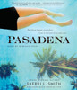 Pasadena:  (AudioBook) (CD) - ISBN: 9780735287891