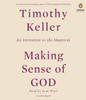 Making Sense of God: An Invitation to the Skeptical (AudioBook) (CD) - ISBN: 9780735288720