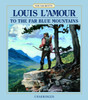 To the Far Blue Mountains:  (AudioBook) (CD) - ISBN: 9780739317969