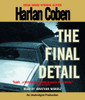 The Final Detail: A Myron Bolitar Novel (AudioBook) (CD) - ISBN: 9780739341179