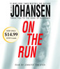On the Run:  (AudioBook) (CD) - ISBN: 9780739343753