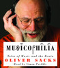 Musicophilia: Tales of Music and the Brain (AudioBook) (CD) - ISBN: 9780739357392