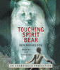 Touching Spirit Bear:  (AudioBook) (CD) - ISBN: 9780739363140