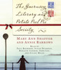 The Guernsey Literary and Potato Peel Pie Society: A Novel (AudioBook) (CD) - ISBN: 9780739368435