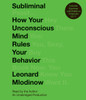 Subliminal: How Your Unconscious Mind Rules Your Behavior (AudioBook) (CD) - ISBN: 9780739383681