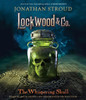 Lockwood & Co., Book 2: The Whispering Skull:  (AudioBook) (CD) - ISBN: 9780804123181