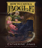 How to Catch a Bogle:  (AudioBook) (CD) - ISBN: 9780804167789