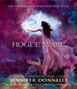 Waterfire Saga, Book Two: Rogue Wave:  (AudioBook) (CD) - ISBN: 9780804168632