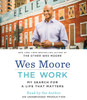 The Work: My Search for a Life That Matters (AudioBook) (CD) - ISBN: 9780804190916