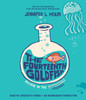 The Fourteenth Goldfish:  (AudioBook) (CD) - ISBN: 9780804193801