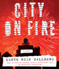 City on Fire: A novel (AudioBook) (CD) - ISBN: 9781101888773
