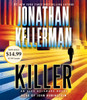 Killer: An Alex Delaware Novel (AudioBook) (CD) - ISBN: 9781101912584