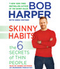 Skinny Habits: The 6 Secrets of Thin People (AudioBook) (CD) - ISBN: 9781101913871