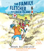 The Family Fletcher Takes Rock Island:  (AudioBook) (CD) - ISBN: 9781101916414