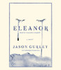 Eleanor: A Novel (AudioBook) (CD) - ISBN: 9781101923924