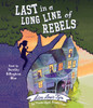 Last in a Long Line of Rebels:  (AudioBook) (CD) - ISBN: 9781101926253