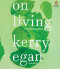 On Living:  (AudioBook) (CD) - ISBN: 9781524702359