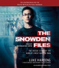 The Snowden Files (Movie Tie In Edition): The Inside Story of the World's Most Wanted Man (AudioBook) (CD) - ISBN: 9781524708030