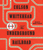 The Underground Railroad (Oprah's Book Club): A Novel (AudioBook) (CD) - ISBN: 9781524736255
