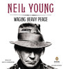 Waging Heavy Peace:  (AudioBook) (CD) - ISBN: 9781611761139