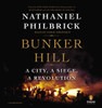 Bunker Hill: A City, a Siege, a Revolution (AudioBook) (CD) - ISBN: 9781611761658