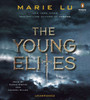The Young Elites:  (AudioBook) (CD) - ISBN: 9781611763010
