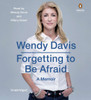 Forgetting to Be Afraid: A Memoir (AudioBook) (CD) - ISBN: 9781611763249