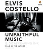 Unfaithful Music & Disappearing Ink:  (AudioBook) (CD) - ISBN: 9781611764703