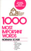 1000 Most Important Words: For Anyone and Everyone Who Has Something to Say - ISBN: 9780345298638