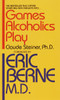 Games Alcoholics Play:  - ISBN: 9780345323835