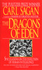 Dragons of Eden: Speculations on the Evolution of Human Intelligence - ISBN: 9780345346292