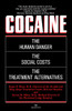 Cocaine: The Human Danger, the Social Costs, the Treatment Alternatives - ISBN: 9780345351357