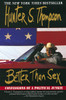 Better Than Sex: Confessions of a Political Junkie - ISBN: 9780345396358