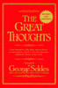 The Great Thoughts, Revised and Updated: From Abelard to Zola, from Ancient Greece to Contemporary America, the Ideas That Have Shaped the History of the World - ISBN: 9780345404282