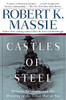 Castles of Steel: Britain, Germany, and the Winning of the Great War at Sea - ISBN: 9780345408785