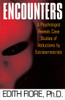 Encounters: A Psychologist Reveals Case Studies of Abductions by Extraterrestrials - ISBN: 9780345420206