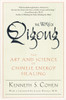 The Way of Qigong: The Art and Science of Chinese Energy Healing - ISBN: 9780345421098