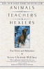 Animals as Teachers and Healers: True Stories and Reflections - ISBN: 9780345421173