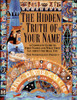 The Hidden Truth of Your Name: A Complete Guide to First Names and What They Say About the Real You - ISBN: 9780345422668