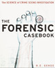 The Forensic Casebook: The Science of Crime Scene Investigation - ISBN: 9780345452030